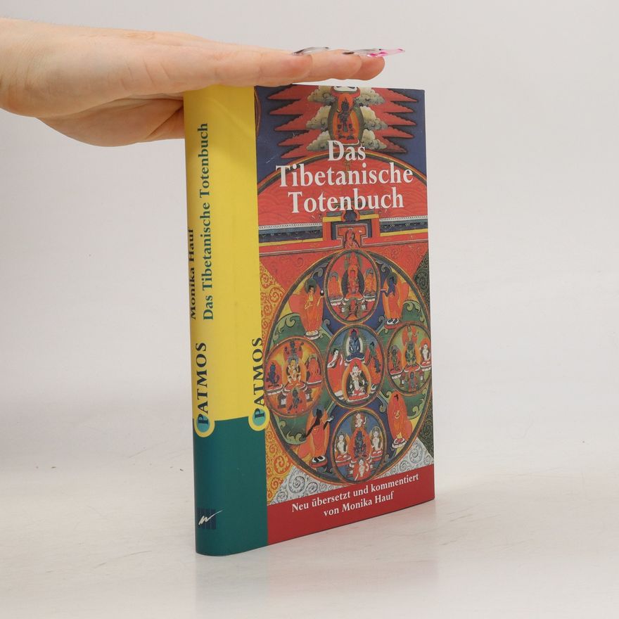 Monika Hauf Das tibetanische Totenbuch