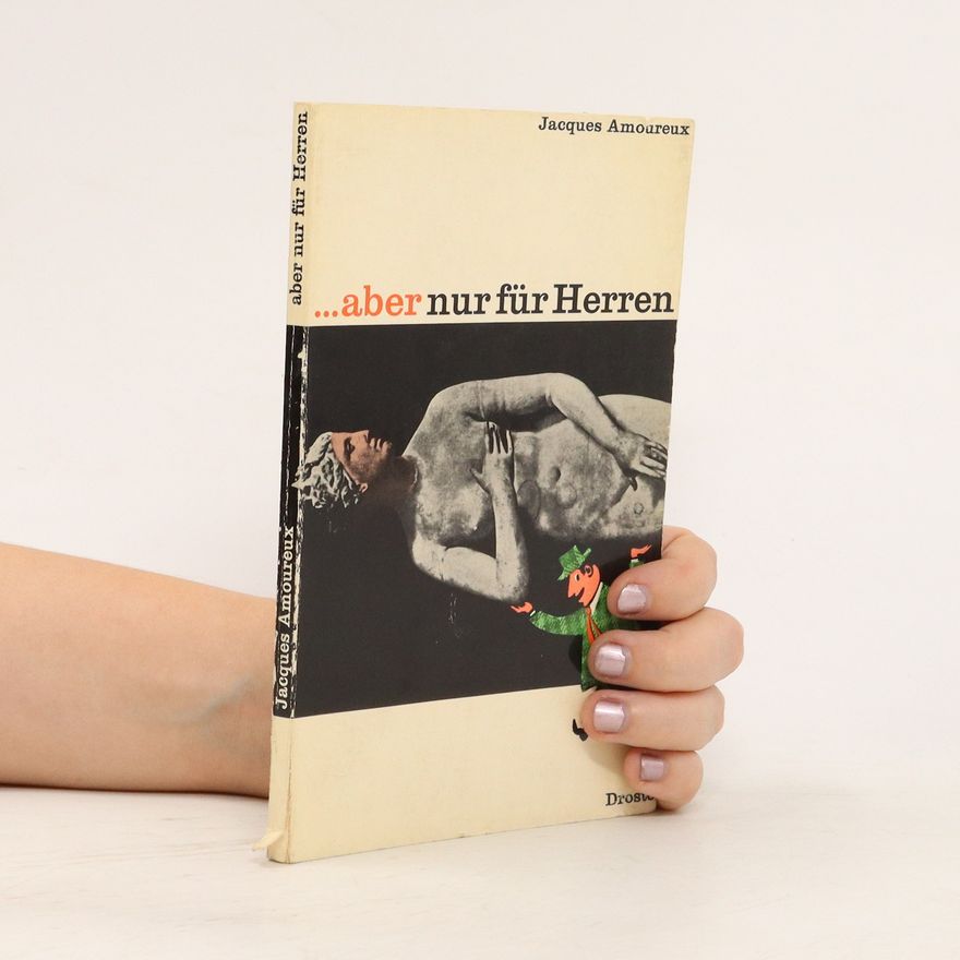 Jacques Amoureux ...aber nur für Herren