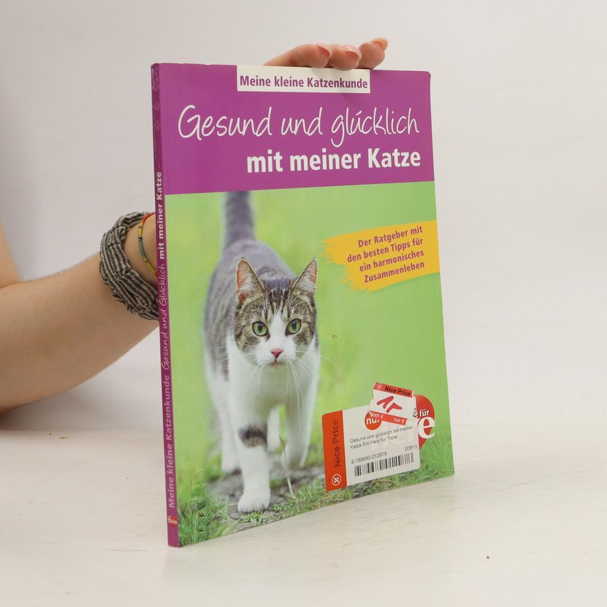 Autorenkollektiv Gesund und glúcklich mit meiner Katzr