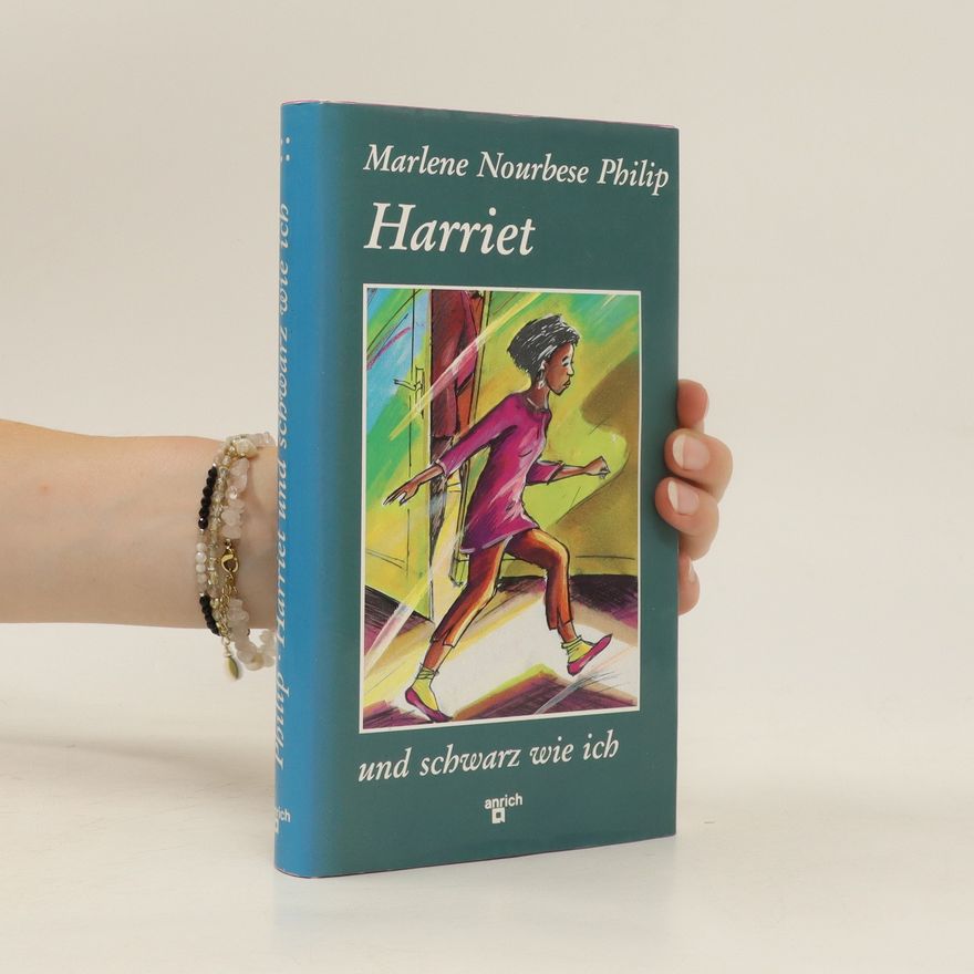 Marlene Nourbese Philip Harriet und schwarz wie ich