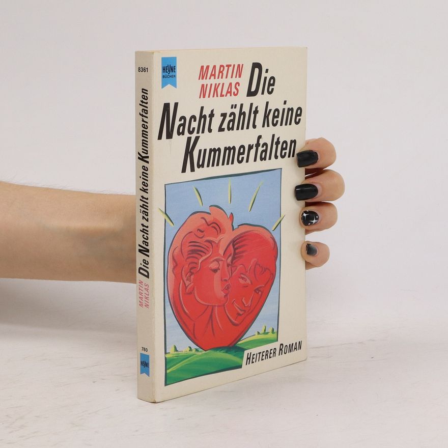 Martin Niklas Die Nacht zählt keine Kummerfalten