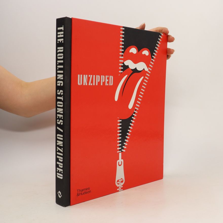 Anthony DeCurtis The Rolling Stones. Unzipped