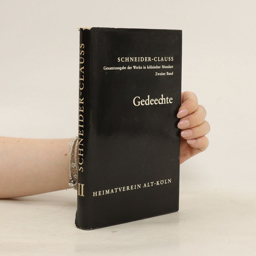 Wilhelm Schneider-Clauss Gedeechte II