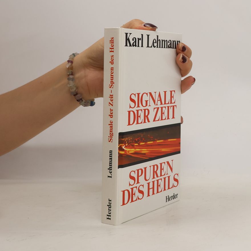 Karl Lehmann Signale der Zeit - Spuren des Heils