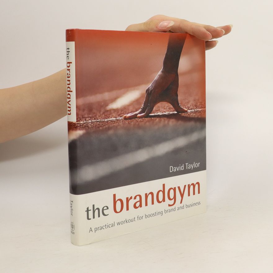 David Taylor The Brandgym