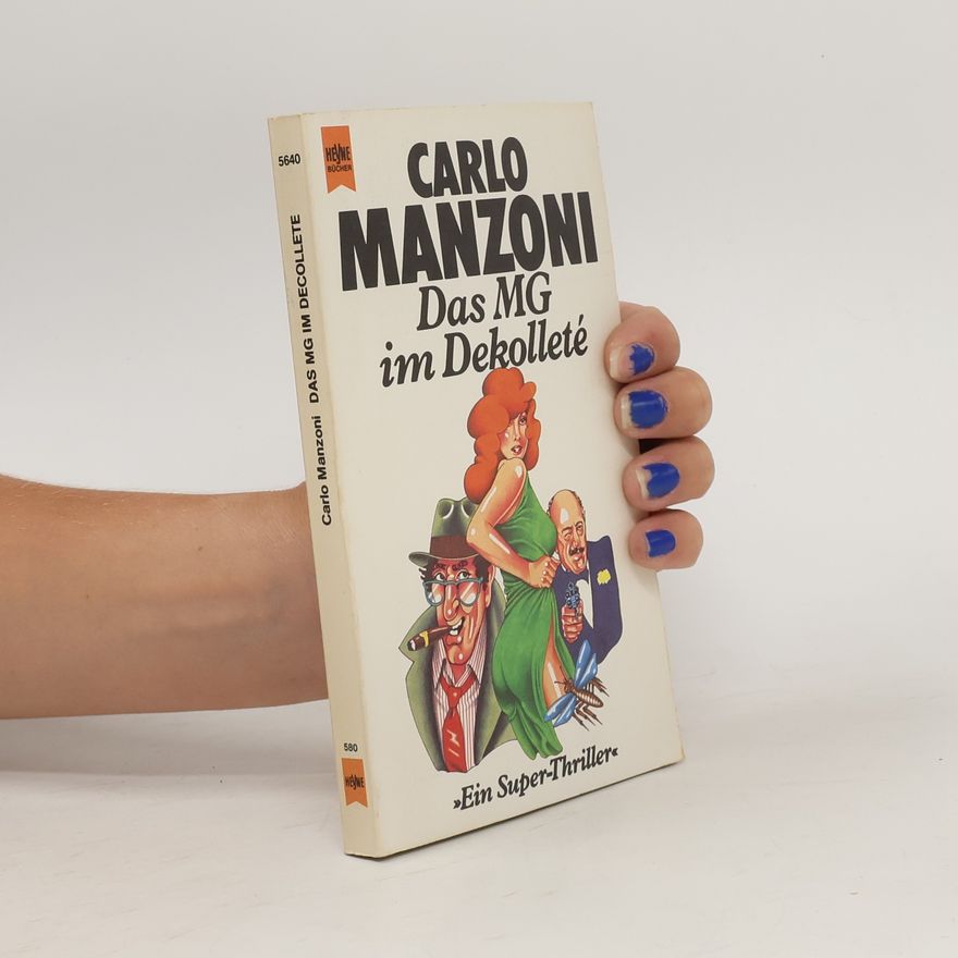 Carlo Manzoni Das MG im Dekolleté