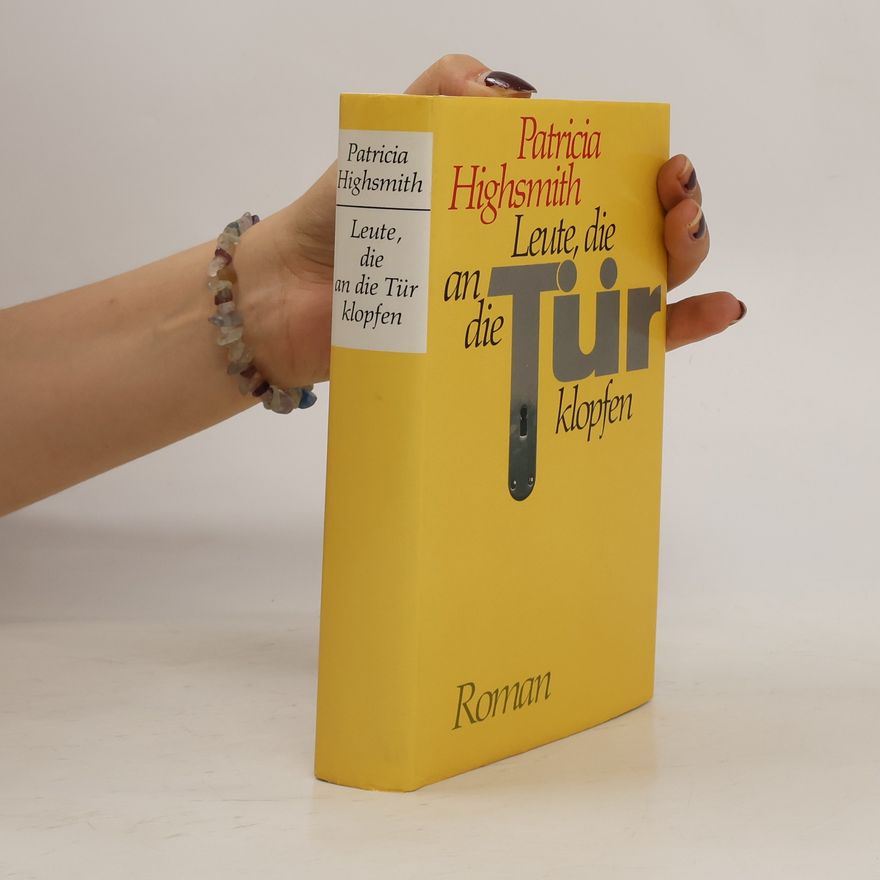 Patricia Highsmith Leute, die an die Tür klopfen