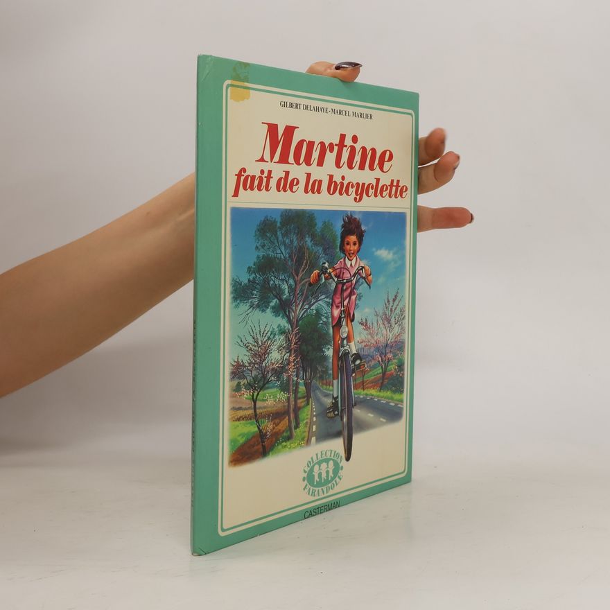 Gilbert Delahaye Martine fait de la bicyclette