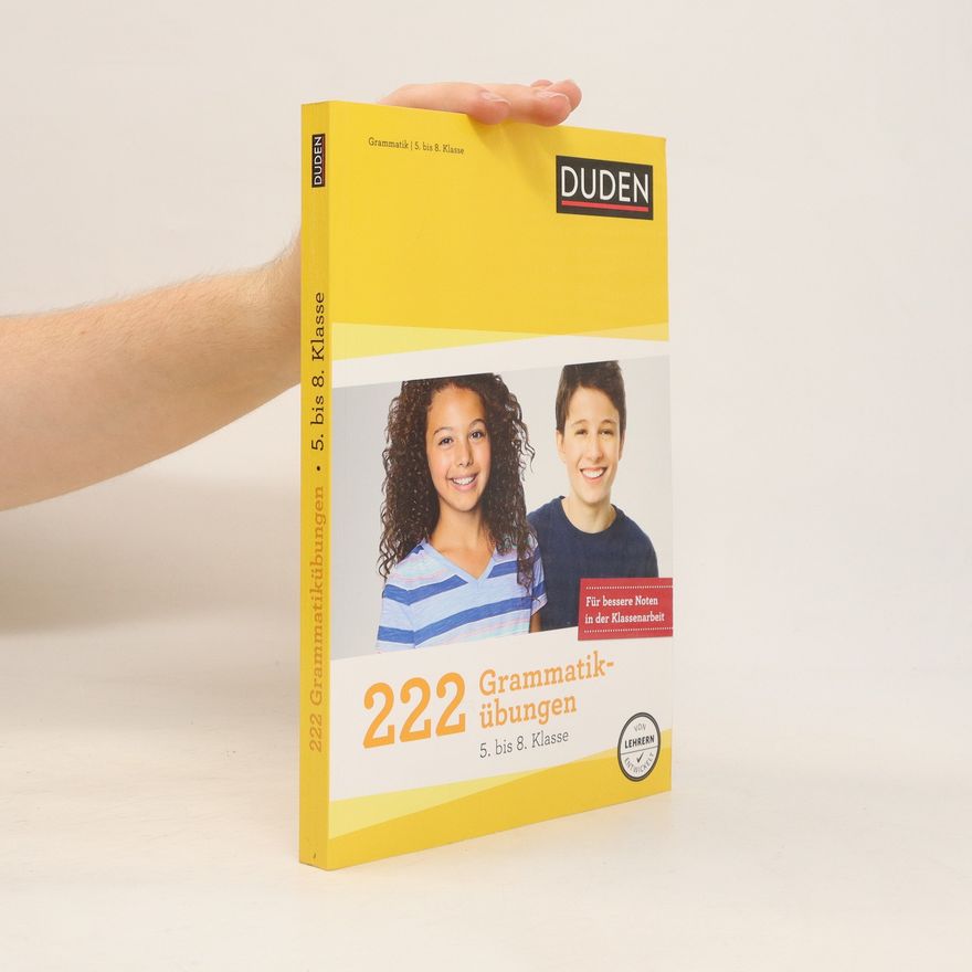 Autorenkollektiv Duden, 222 Grammatikübungen