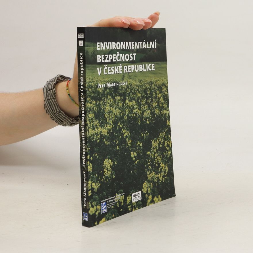 Petr Martinovský Environmentální bezpečnost v České republice