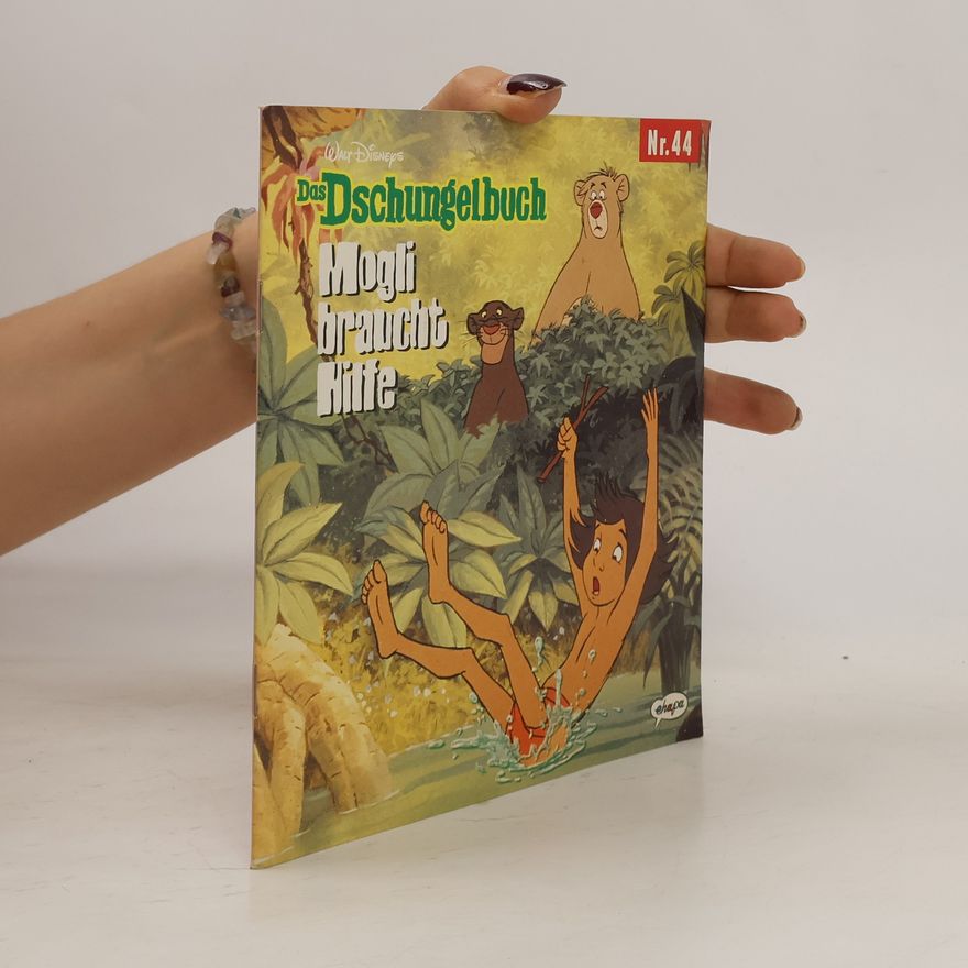 Various authors Das Dschungelbuch. Mogli braucht Hilfe