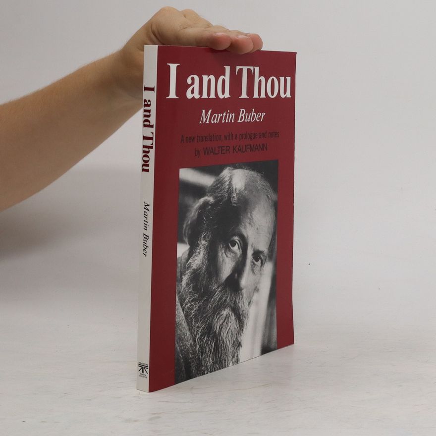 Martin Buber I And Thou