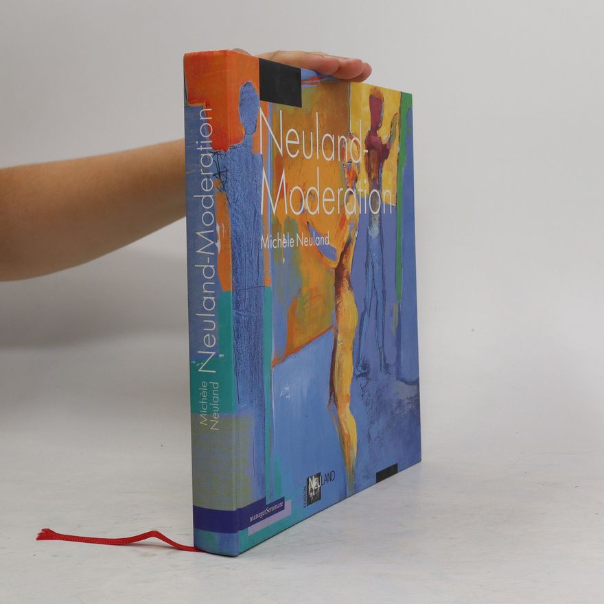 Miche le Neuland Neuland-Moderation