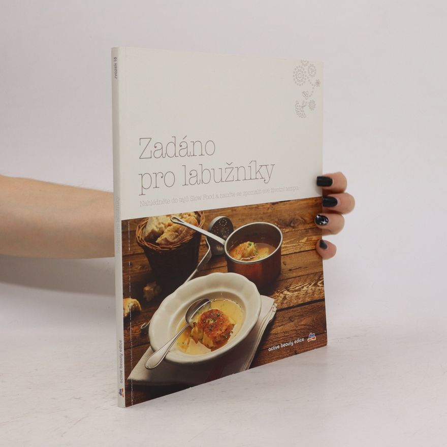 Kolektiv autorů Zadáno pro labužníky