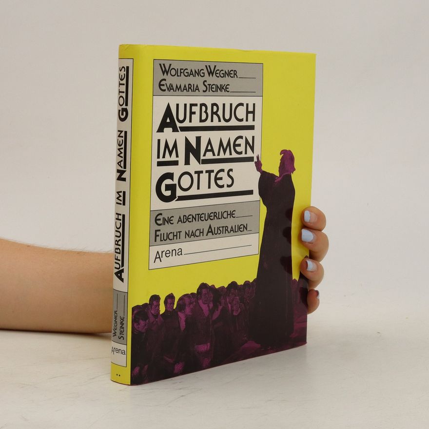 Wolfgang Wegner Aufbruch im Namen Gottes