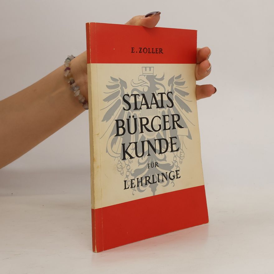 E. Zoller Staatsbürgerkunde für Lehrlinge