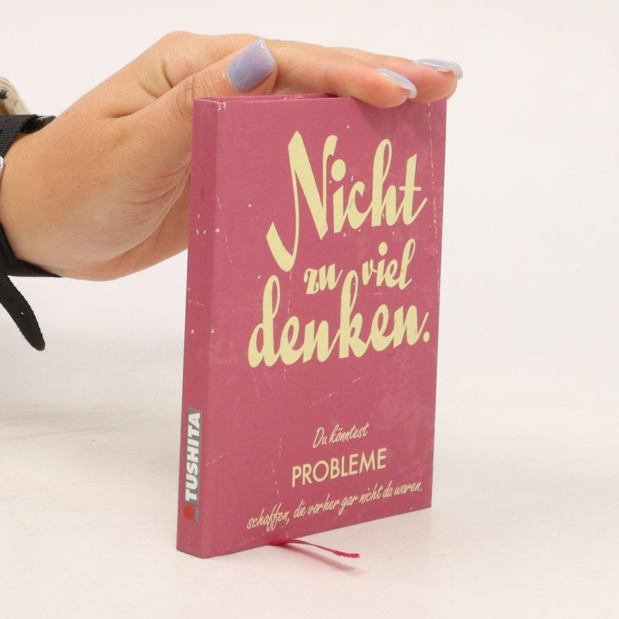 Various authors Nicht zu viel denken