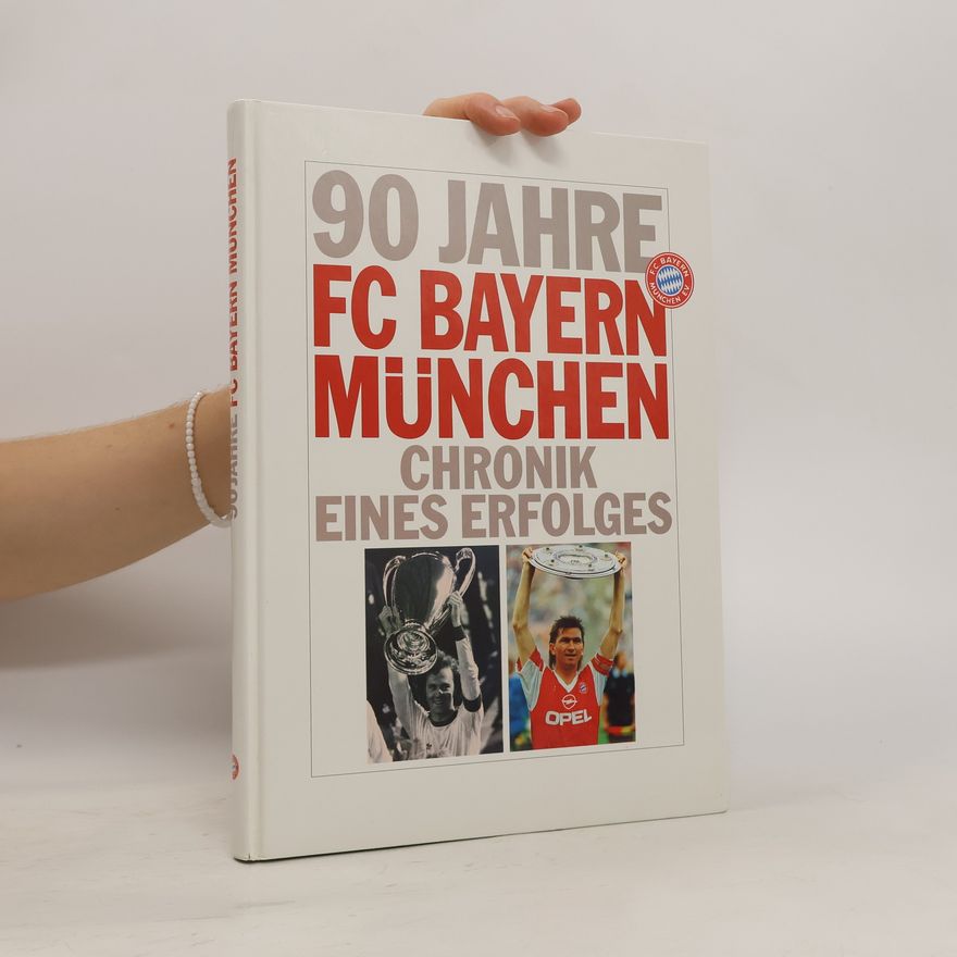 Autorenkollektiv 90 Jahre FC Bayern München