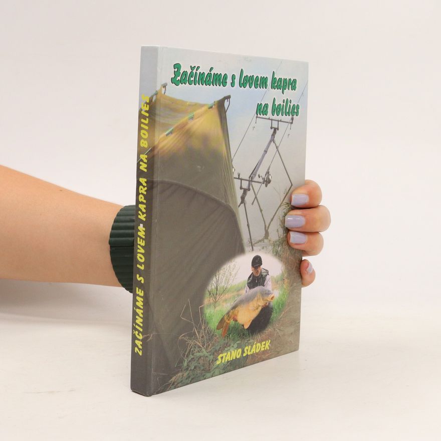 Stano Sládek Začínáme s lovem kapra na boilies