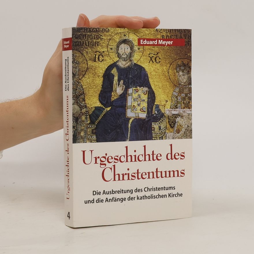 Eduard Meyer Urgeschichte des Christentums