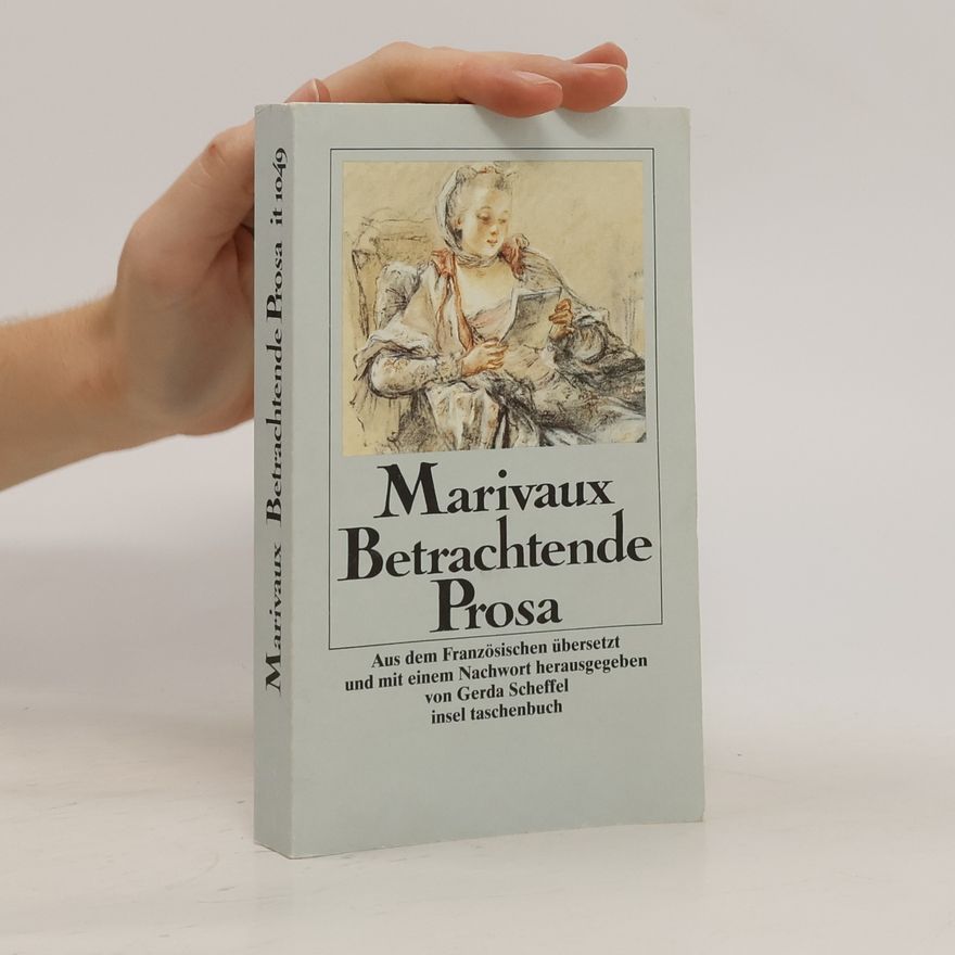 Pierre de Marivaux Betrachtende Prosa
