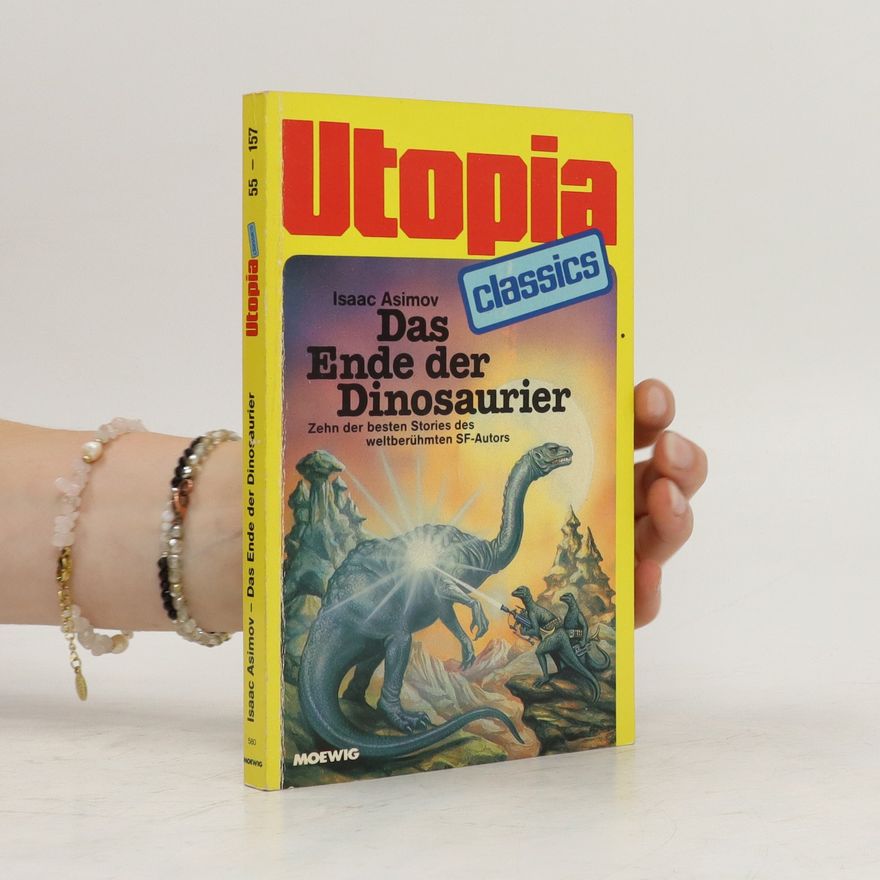 Isaac Asimov Utopia. Das Ende der Dinosaurier