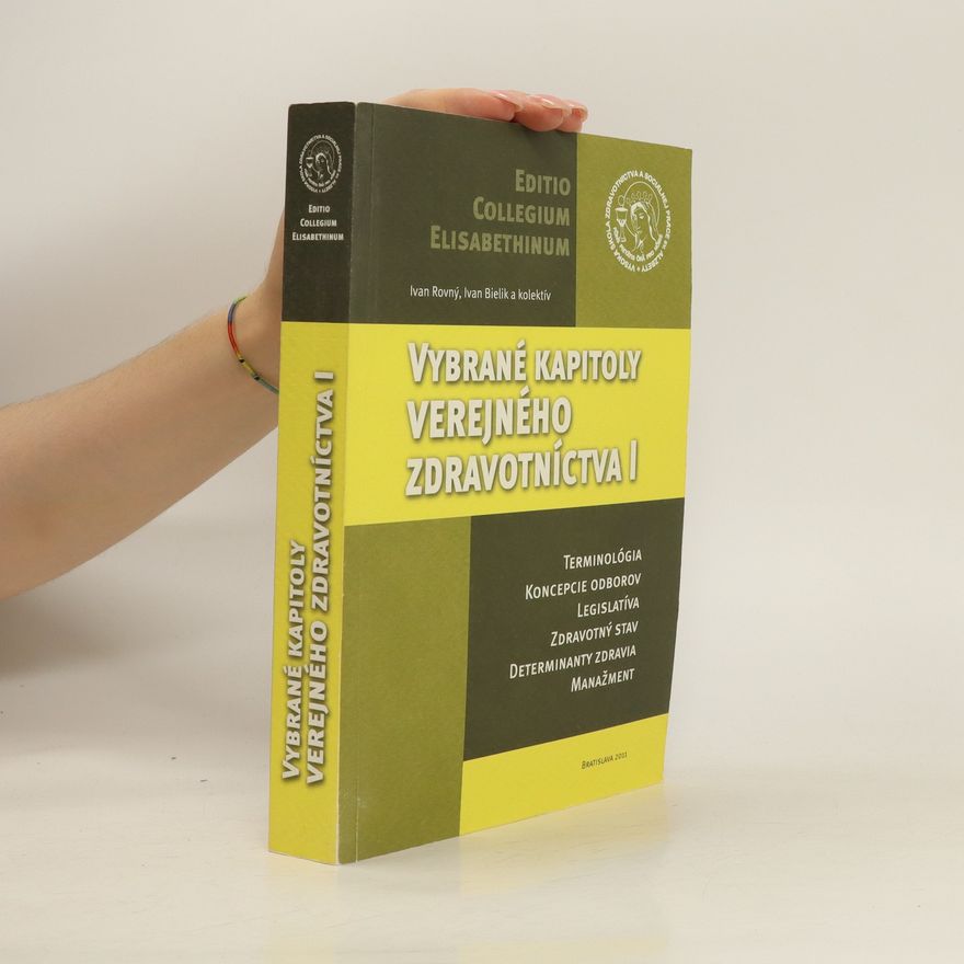 Ivan Rovný Vybrané kapitoly verejného zdravotníctva I