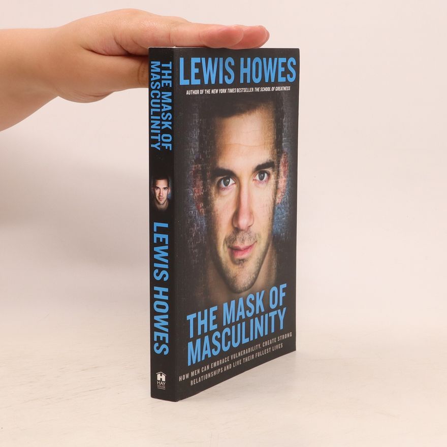 Lewis Howes Mask of Masculinity