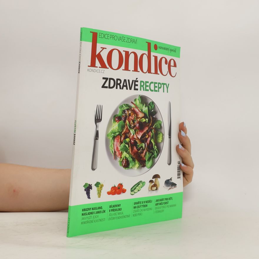 Kolektiv autorů Kondice. zdravé recepty