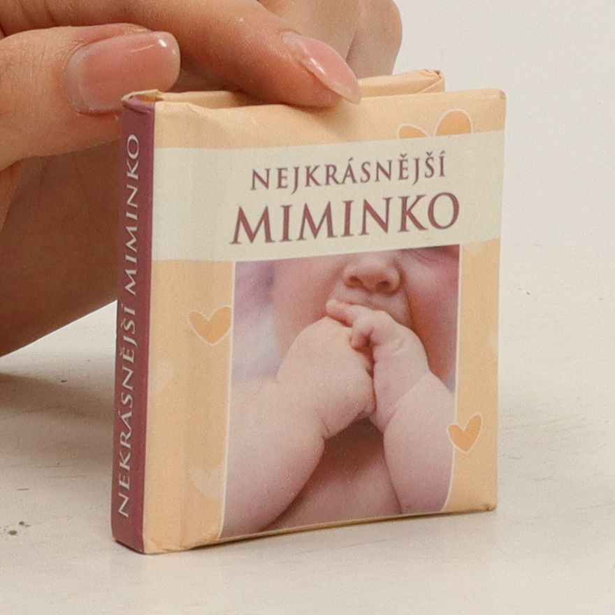 Kolektiv autorů Nejkrásnější miminko