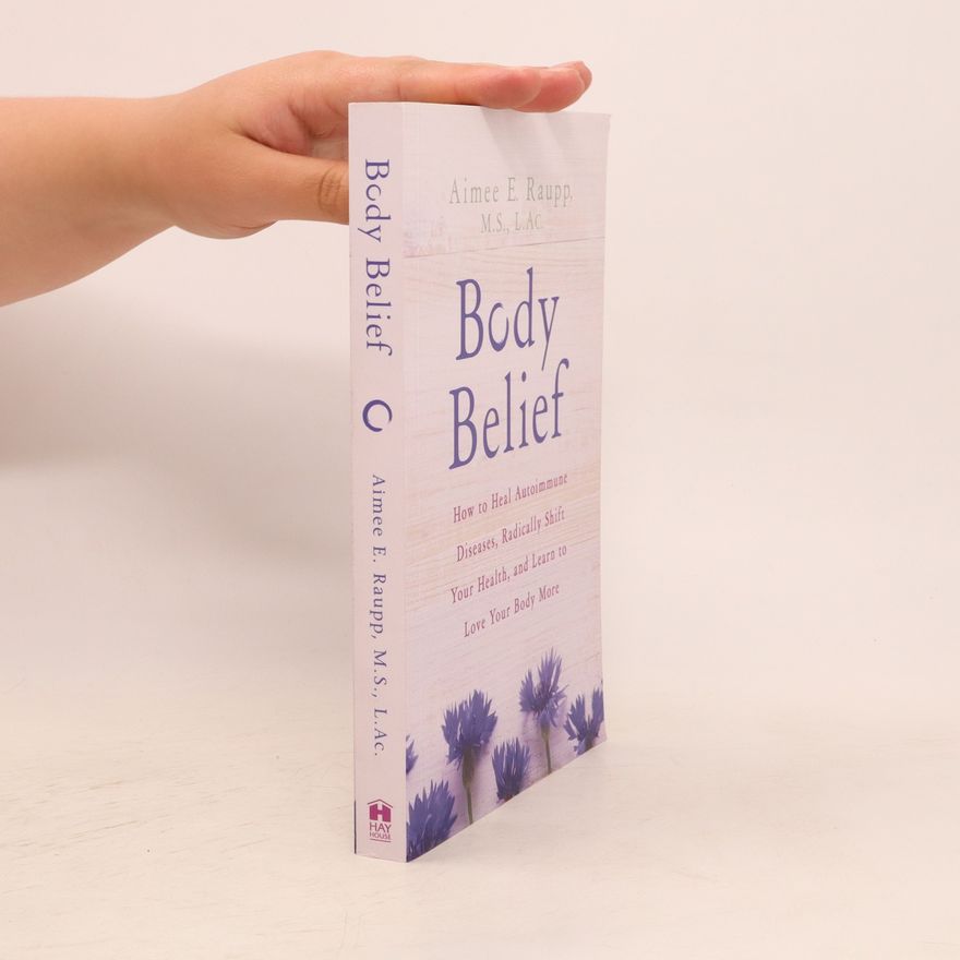 Aimee E. Raupp, MS, LAC Body Belief