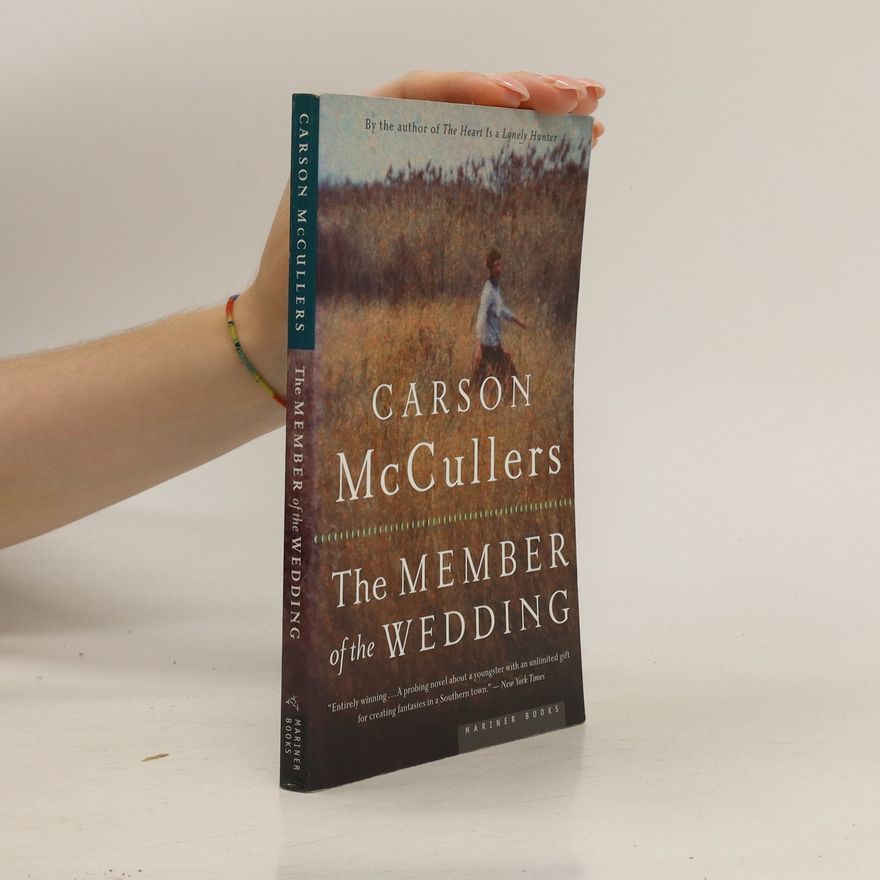 Carson McCullers The Member of the Wedding