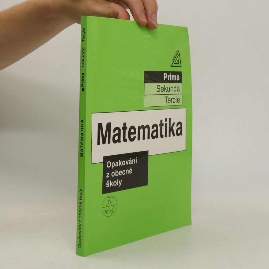 Autorenkollektiv Matematika. Prima, Opakování z obecné školy