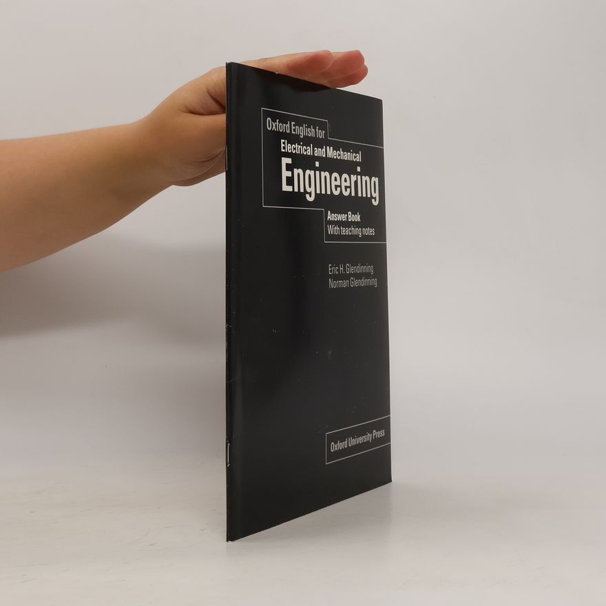 Norman Glendinning Oxford English for Electrical and Mechanical Engineering. Answer Book with Teaching Notes