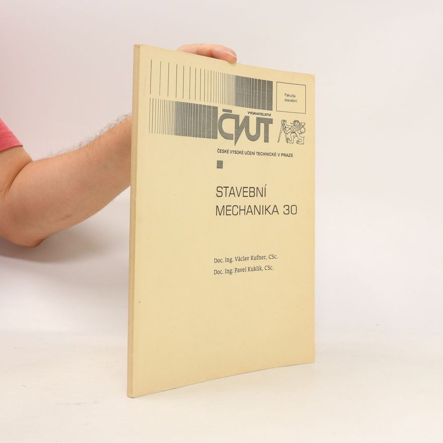 Václav Kufner Stavební mechanika 30