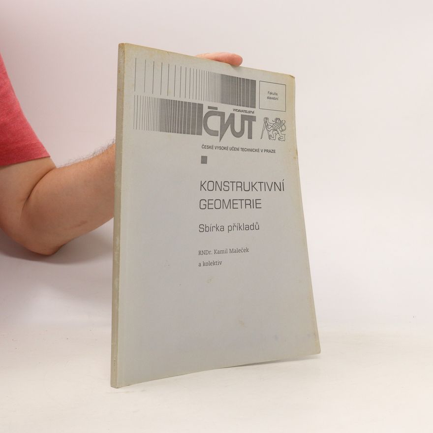 Kamil Maleček Konstruktivní geometrie