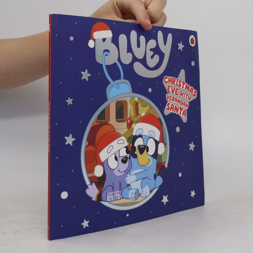 Collectif d'auteurs Bluey. Christmas Eve with Verandah Santa