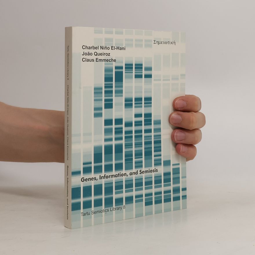 João Queiroz Genes, Information, and Semiosis