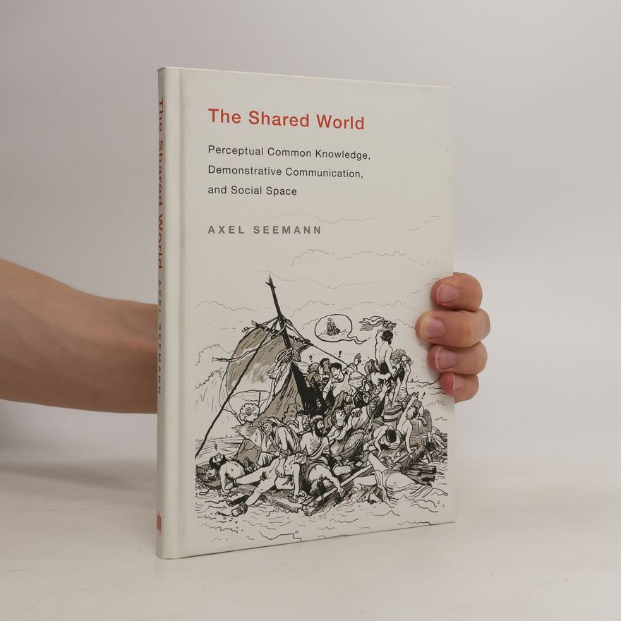 Axel Seemann The Shared World