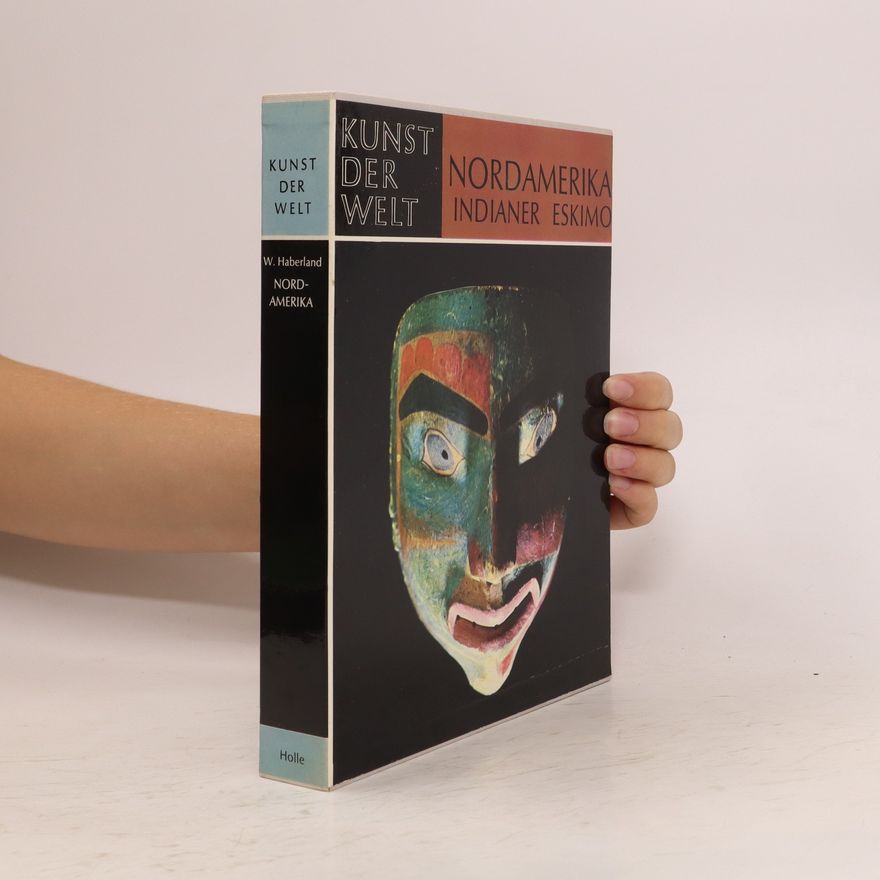 Various authors Kunst der Welt. Nordamerika