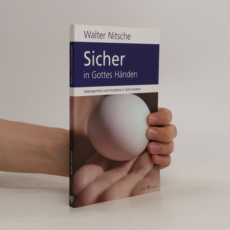 Walter Nitsche Sicher in Gottes Händen