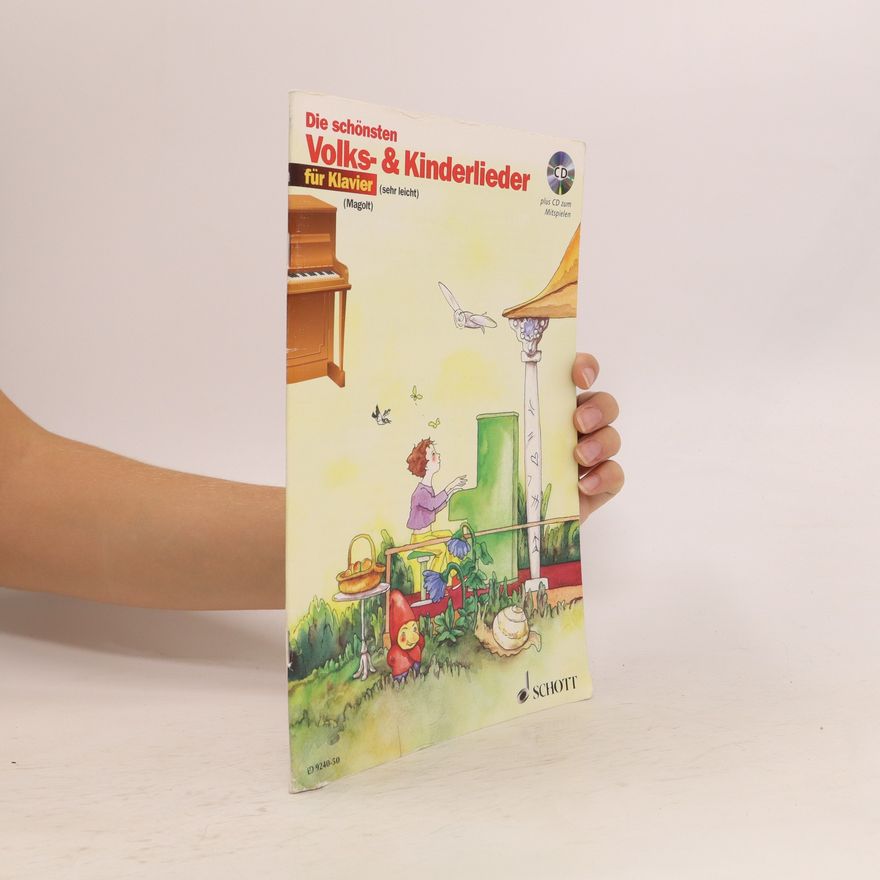 Kolektiv autorů Die schönsten Volks- & Kinderlieder für Klavier