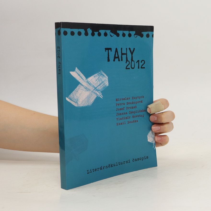 Kolektív autorov Tahy 2012. Literárněkulturní časopis
