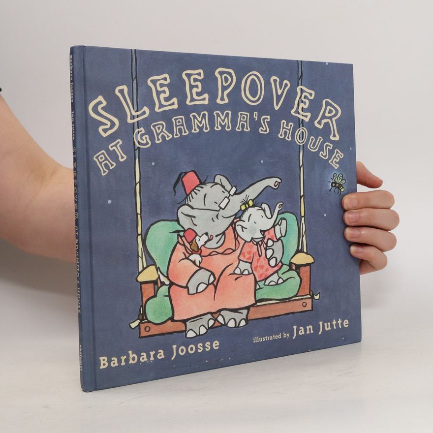 Barbara M. Joosse Sleepover at Gramma's House