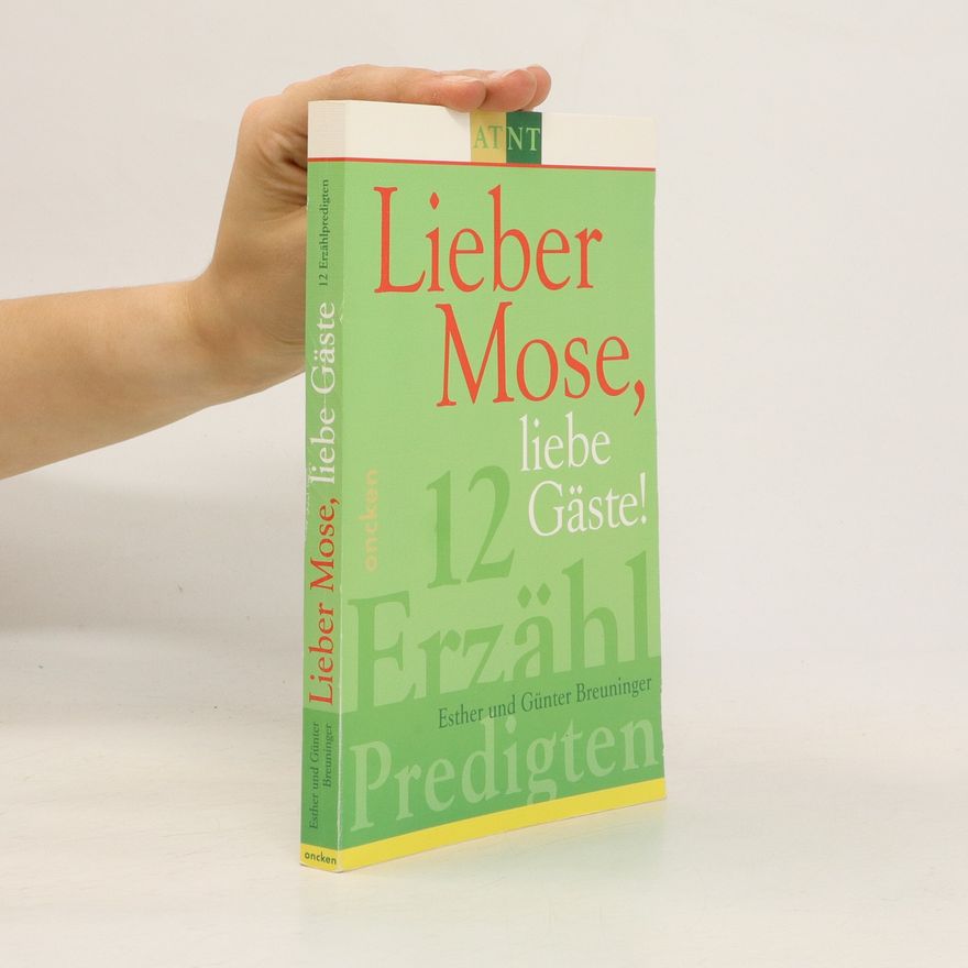 Esther Breuninger Lieber Mose, liebe Gäste!