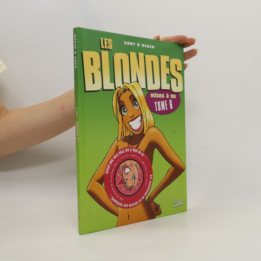 Various authors Les Blondes T06: Mises à nu