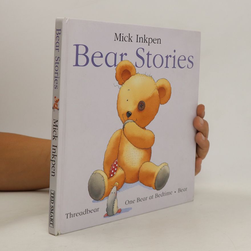 Mick Inkpen Bear Stories