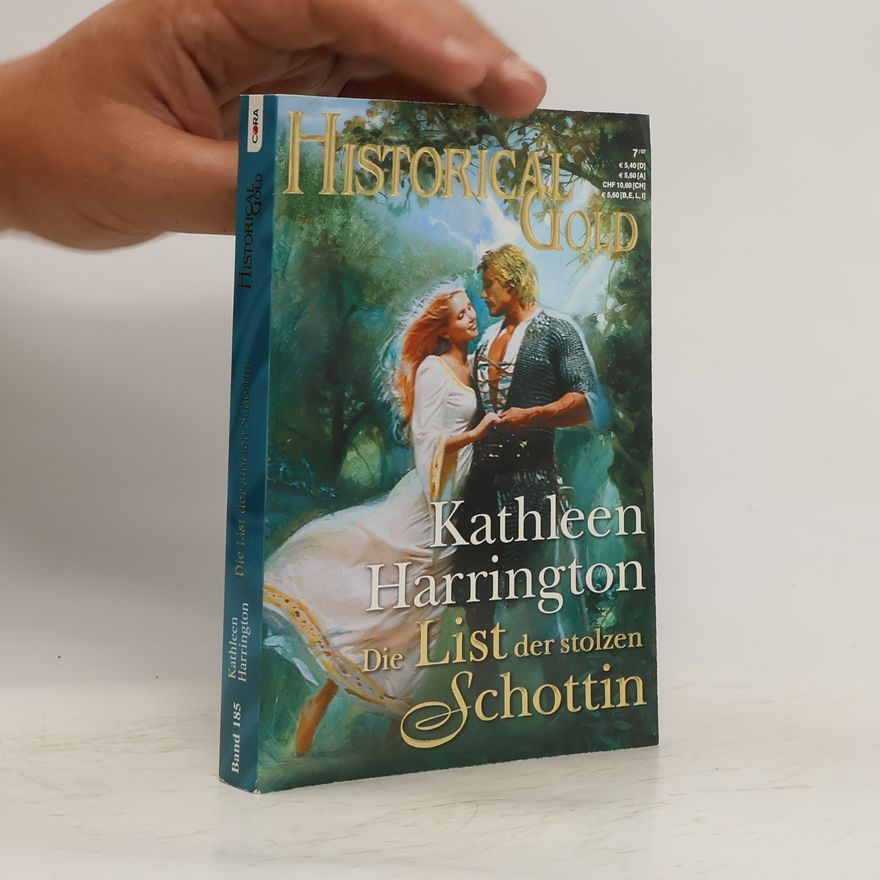 Kathleen Harrington Die List der stolzen Schottin
