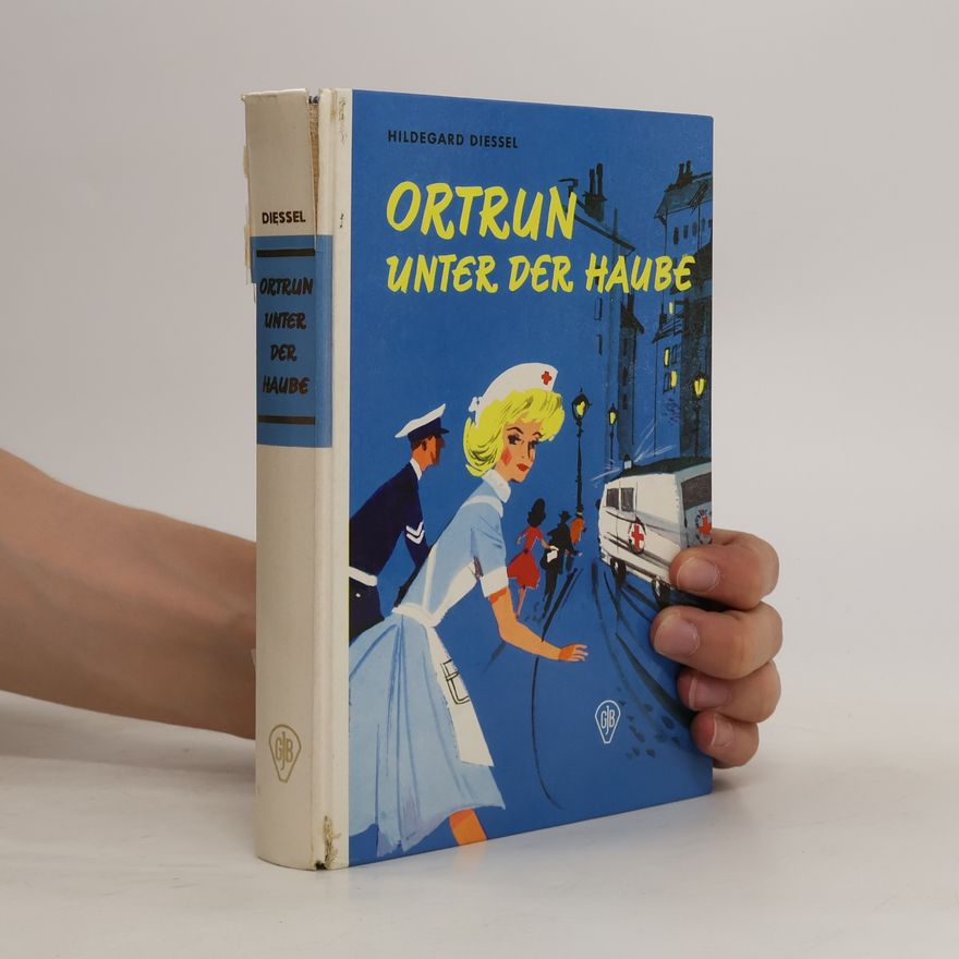 Hildegard Dissel Ortrun unter der Haube