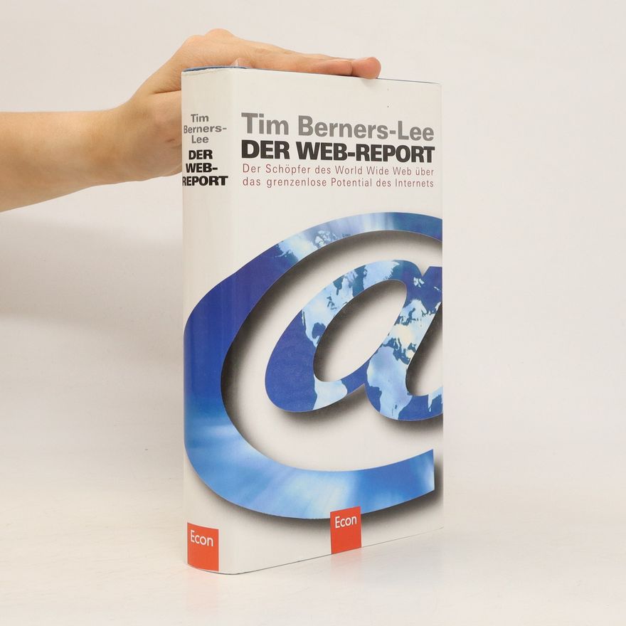 Tim Berners-Lee Der Web-Report